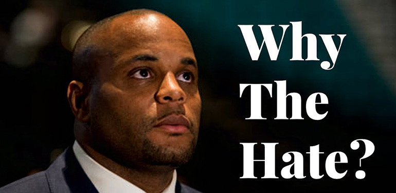 Daniel Cormier Why The Hate?