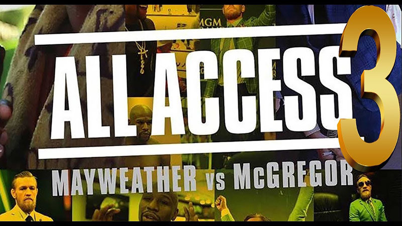 Mayweather Vs Mcgregor All Access 3.